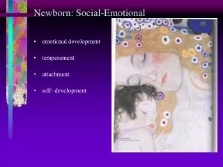 Newborn: Social-Emotional