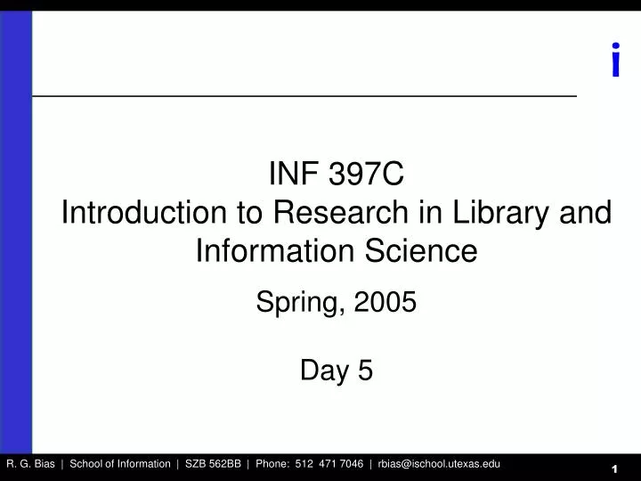inf 397c introduction to research in library and information science spring 2005 day 5