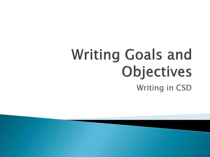 writing goals and objectives
