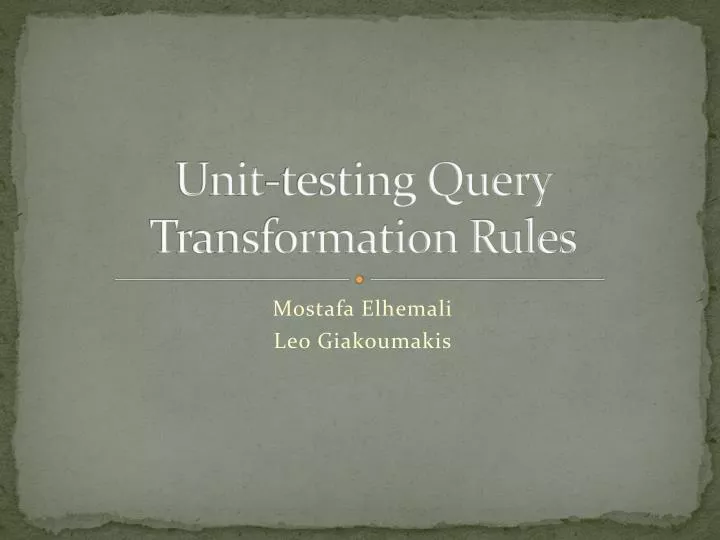 unit testing query transformation rules