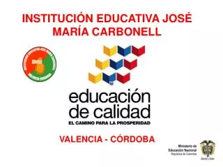 INSTITUCIÓN EDUCATIVA JOSÉ MARÍA CARBONELL