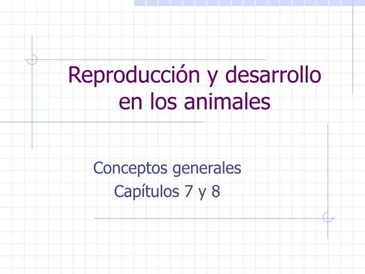 reproducci n y desarrollo en los animales