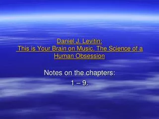Daniel J. Levitin: This is Your Brain on Music, The Science of a Human Obsession