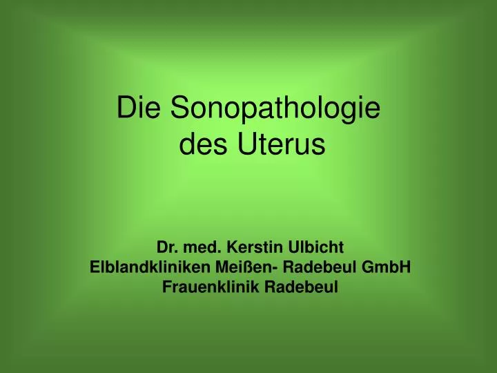 die sonopathologie des uterus