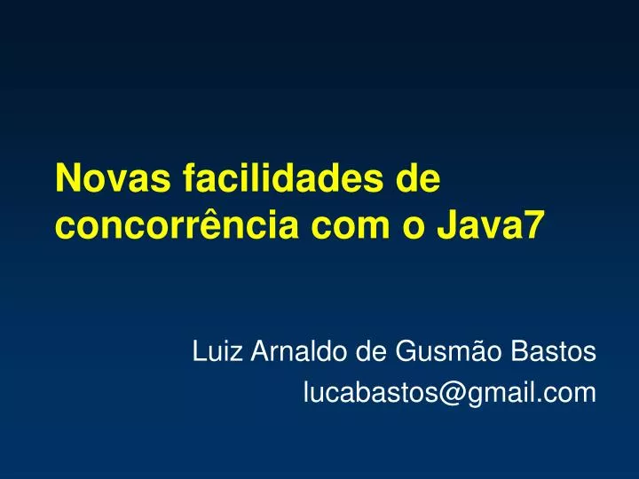 novas facilidades de concorr ncia com o java7