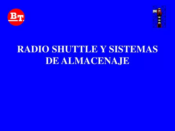 radio shuttle y sistemas de almacenaje