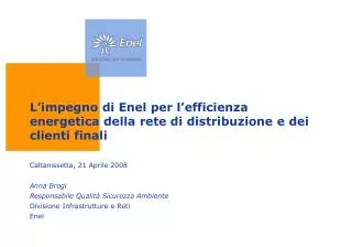 L’impegno di Enel per l’efficienza energetica della rete di distribuzione e dei clienti finali