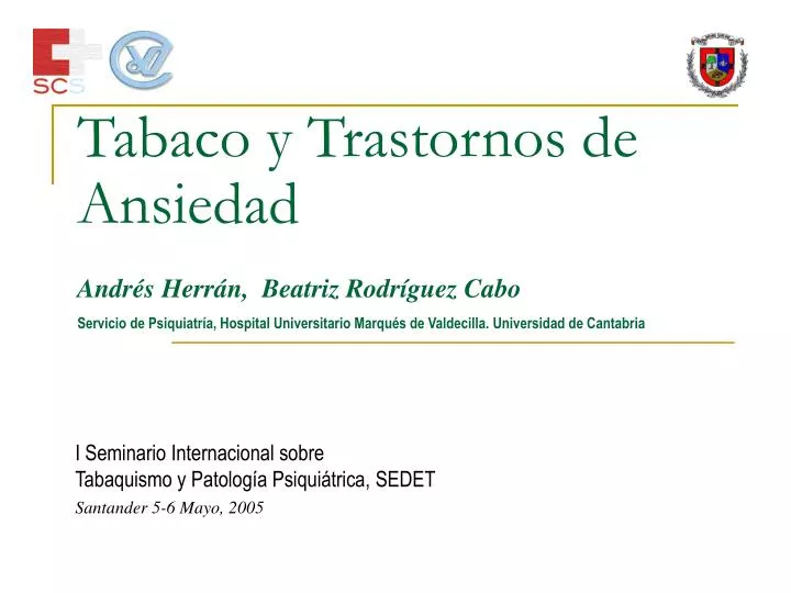 i seminario internacional sobre tabaquismo y patolog a psiqui trica sedet santander 5 6 mayo 2005