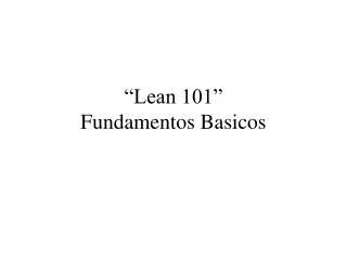 lean 101 fundamentos basicos
