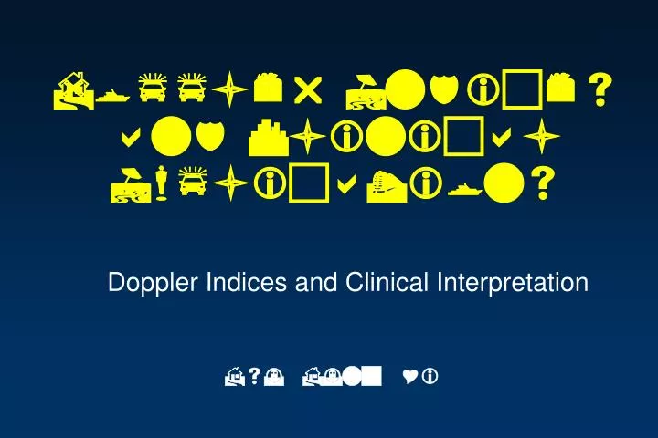 doppler indices and clinical implications