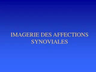 imagerie des affections synoviales