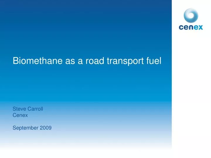 biomethane as a road transport fuel