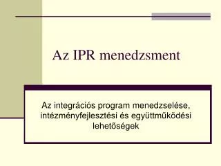 Az IPR menedzsment