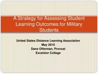 A Strategy for Assessing Student Learning Outcomes for Military Students
