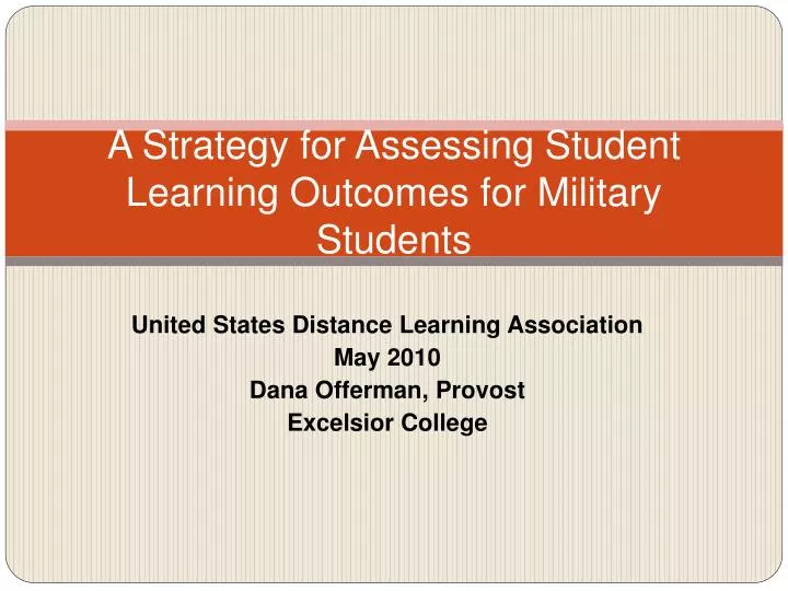 a strategy for assessing student learning outcomes for military students