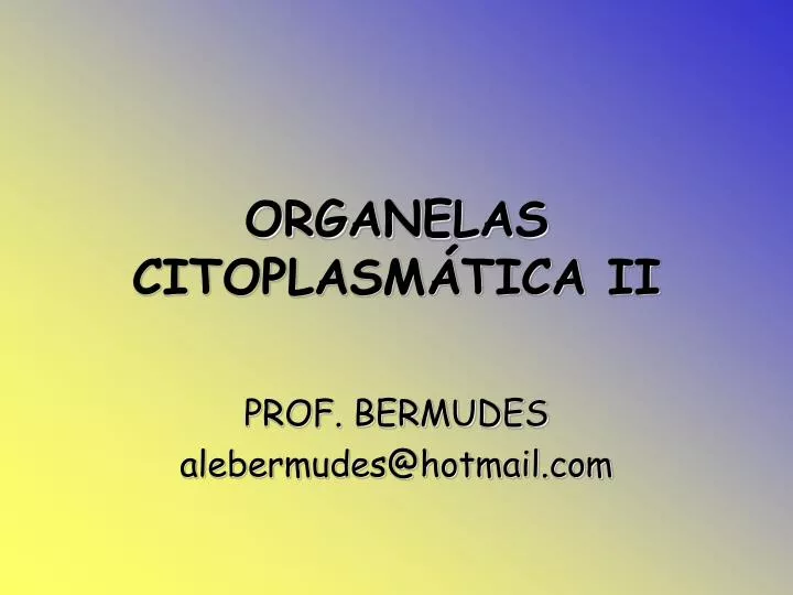 organelas citoplasm tica ii