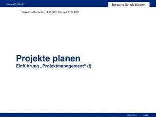 projekte planen einf hrung projektmanagement i