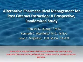 Alternative Pharmaceutical Management for Post Cataract Extraction: A Prospective, Randomized Study