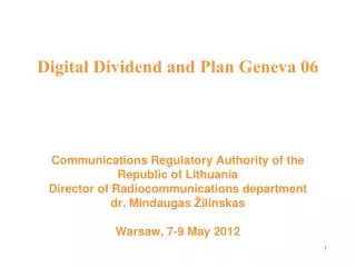 Plan Geneva 06 and Digital Dividend