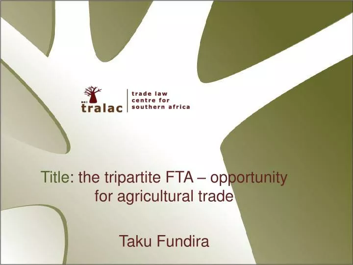 title the tripartite fta opportunity for agricultural trade taku fundira