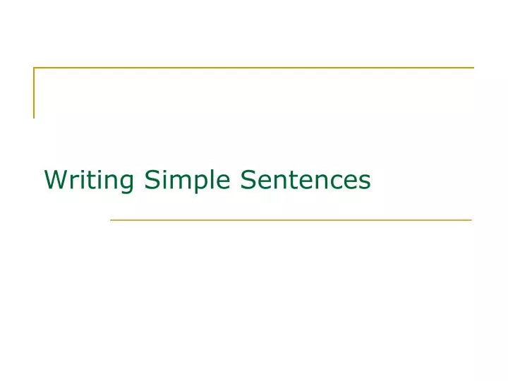writing simple sentences