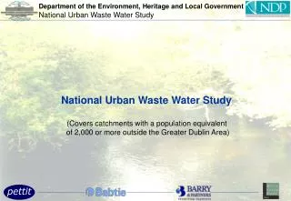 National Urban Waste Water Study (Covers catchments with a population equivalent of 2,000 or more outside the Greater D