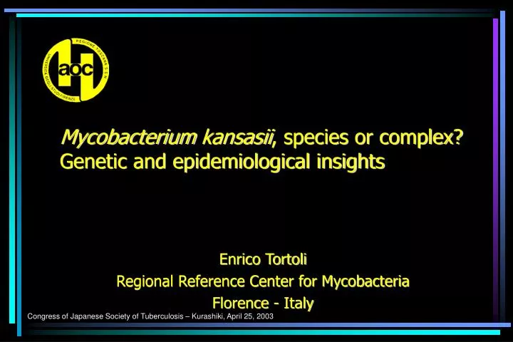 mycobacterium kansasii species or complex genetic and epidemiological insights