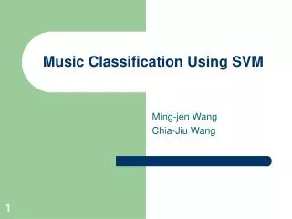 Music Classification Using SVM
