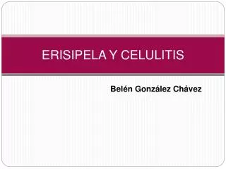 erisipela y celulitis