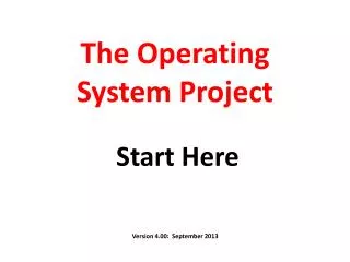 The Operating System Project