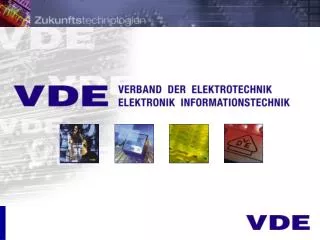 Der VDE: Plattform für neue Technologien, Kontaktbörse für die Zukunft