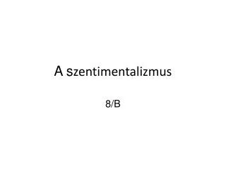 a s zentimentalizmus