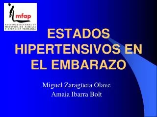 ESTADOS HIPERTENSIVOS EN EL EMBARAZO