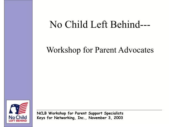 no child left behind workshop for parent advocates