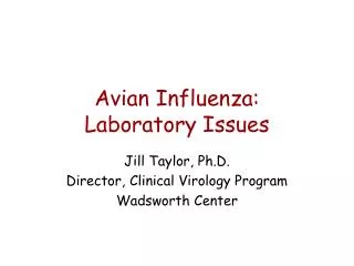 Avian Influenza: Laboratory Issues