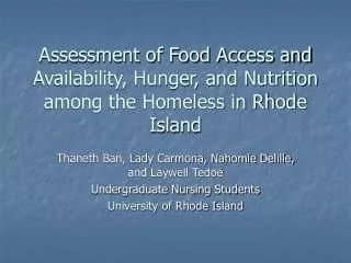 Assessment of Food Access and Availability, Hunger, and Nutrition among the Homeless in Rhode Island