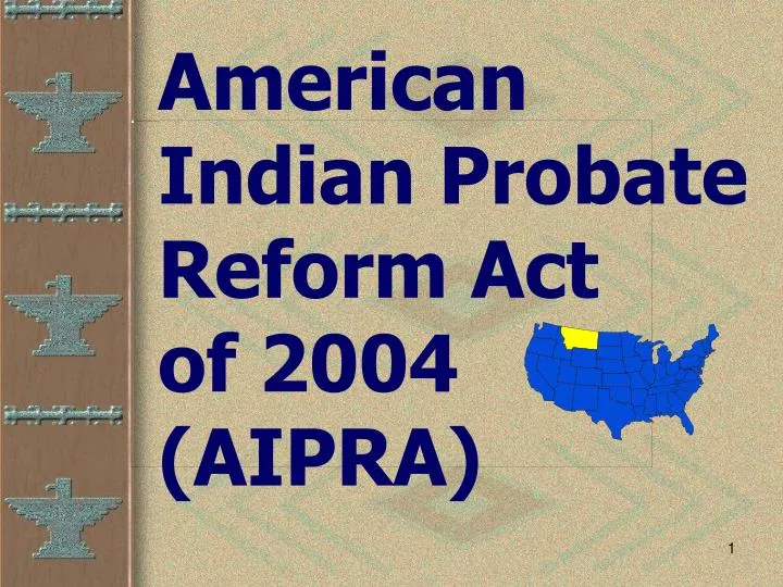 american indian probate reform act of 2004 aipra