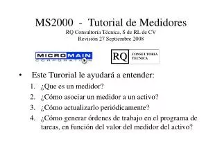 MS2000 - Tutorial de Medidores RQ Consultoría Técnica, S de RL de CV Revisión 27 Septiembre 2008