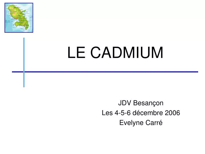 le cadmium