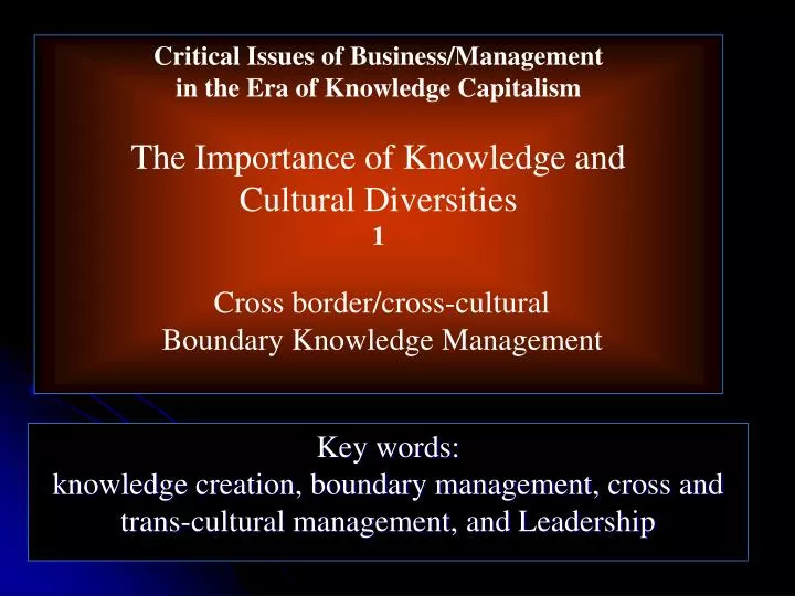 key words knowledge creation boundary management cross and trans cultural management and leadership