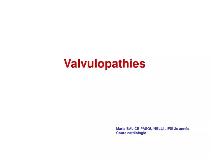 valvulopathies