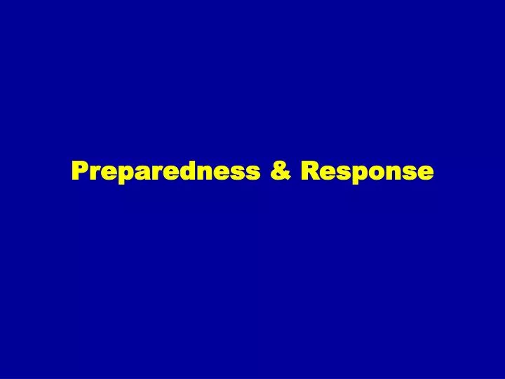 preparedness response