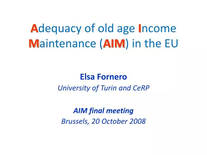 a dequacy of old age i ncome m aintenance aim in the eu