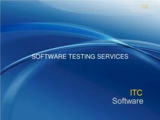 SOFTWARE TESTING SERVICES