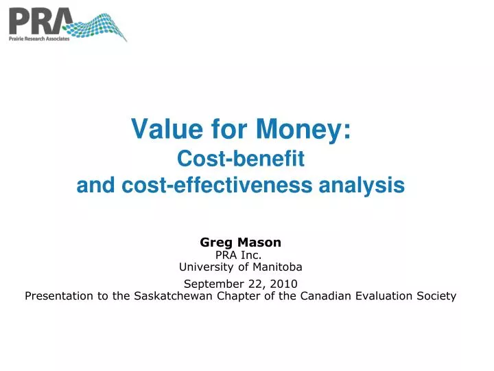 value for money cost benefit and cost effectiveness analysis