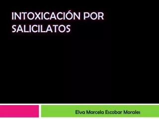 intoxicaci n por salicilatos