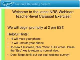 Welcome to the latest NRS Webinar: Teacher-level Carousel Exercise!
