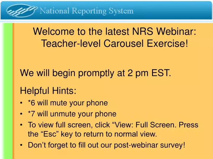 welcome to the latest nrs webinar teacher level carousel exercise
