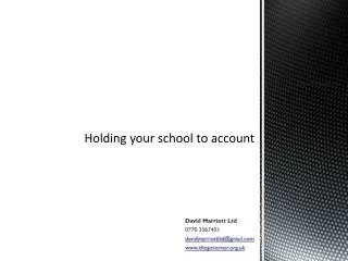 Holding your school to account