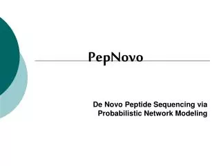 De Novo Peptide Sequencing via Probabilistic Network Modeling